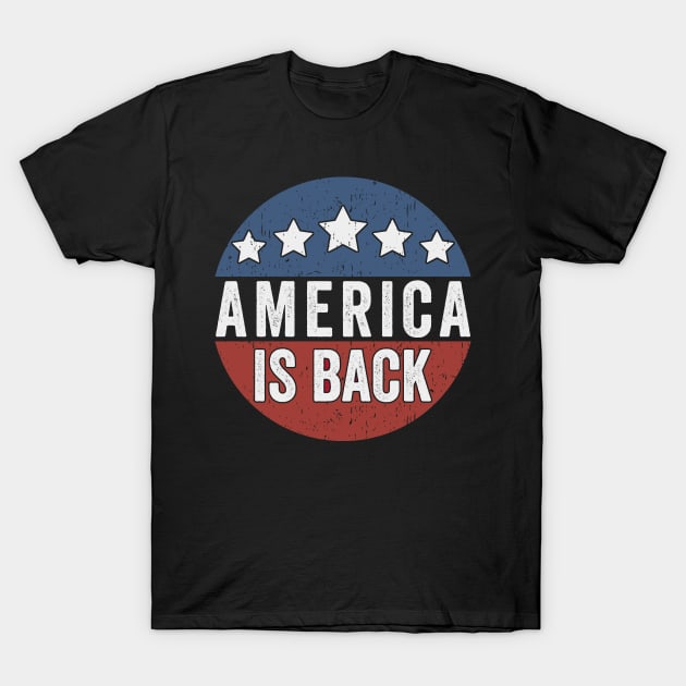 America Is Back  Vintage Button Joe Biden 2020 T-Shirt by Eyes4